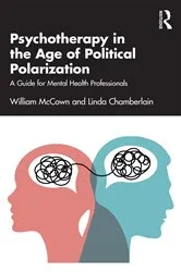 Book cover of Psychotherapy in the Age of Political Polarization by William McCown