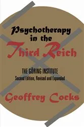 Book cover of Psychotherapy in the Third Reich (2nd ed.) by Thomas Blomberg