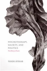 Book cover of Psychotherapy, Society, and Politics by Nissim Avissar