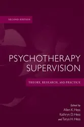 Book cover of Psychotherapy Supervision (2nd ed.) by Allen K. Hess