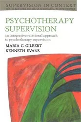 Book cover of Psychotherapy Supervision by Maria Gilbert