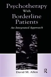 Book cover of Psychotherapy With Borderline Patients by David M. Allen