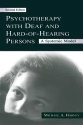Book cover of Psychotherapy With Deaf and Hard of Hearing Persons (2nd ed.) by Michael A. Harvey