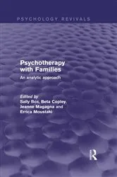 Book cover of Psychotherapy with Families by Sally Box