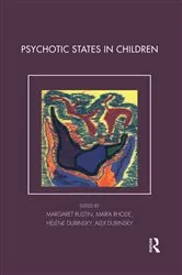 Book cover of Psychotic States in Children by Alex Dubinsky