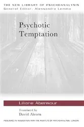 Book cover of Psychotic Temptation by Liliane Abensour