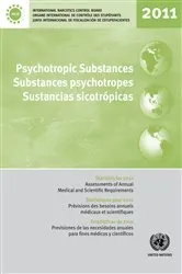 Book cover of Psychotropic Substances 2011/Substances psychotropes 2011/Sustancias sicotrópicas 2011 by International Narcotics Control Board