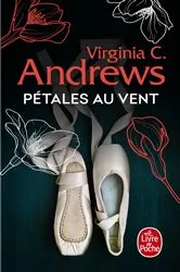 Book cover of Pétales au vent (Fleurs captives, Tome 2) by Virginia C. Andrews