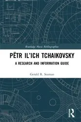 Book cover of Pëtr Il’ich Tchaikovsky by Gerald R. Seaman
