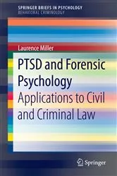 Book cover of PTSD and Forensic Psychology by Laurence Miller