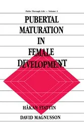 Book cover of Pubertal Maturation in Female Development by H†kan Stattin