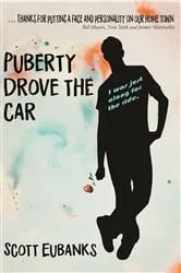 Book cover of Puberty Drove the Car: I was just along for the ride by Unknown