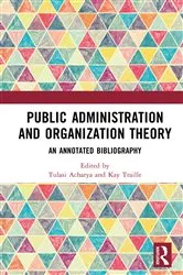 Book cover of Public Administration and Organization Theory by Tulasi Acharya