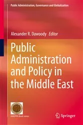 Book cover of Public Administration and Policy in the Middle East by Alexander R. Dawoody