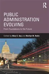 Book cover of Public Administration Evolving by Mary E. Guy