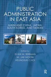 Book cover of Public Administration in East Asia by Evan M. Berman