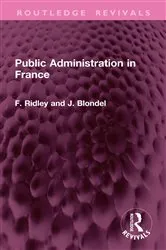 Book cover of Public Administration in France by F. F. Ridley