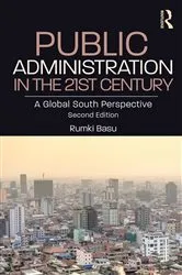 Book cover of Public Administration in the 21st Century (2nd ed.) by Rumki Basu