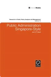 Book cover of Public Administration Singapore-Style by Jon S. T. Quah