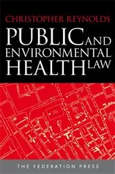 Book cover of Public and environmental health law by Christopher Reynolds