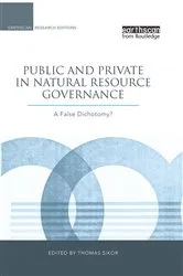 Book cover of Public and Private in Natural Resource Governance by Thomas Sikor