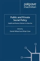 Book cover of Public and Private Social Policy by D. Béland