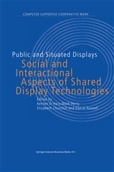 Book cover of Public and Situated Displays by K. O'Hara