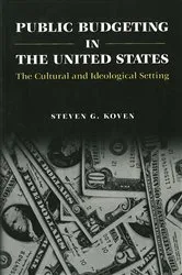 Book cover of Public Budgeting in the United States by Steven G. Koven