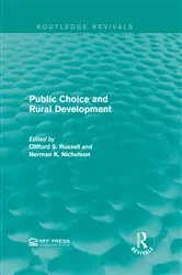 Book cover of Public Choice and Rural Development by Clifford S. Russell