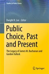 Book cover of Public Choice, Past and Present by Dwight R. Lee