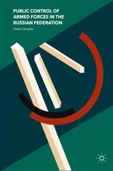 Book cover of Public Control of Armed Forces in the Russian Federation by Nadja Douglas