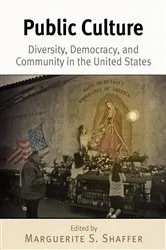 Book cover of Public Culture by Marguerite S. Shaffer