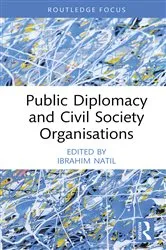 Book cover of Public Diplomacy and Civil Society Organisations by Ibrahim Natil