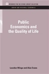 Book cover of Public Economics and the Quality of Life by Lowdon Wingo Jr.