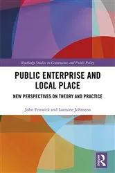 Book cover of Public Enterprise and Local Place by John Fenwick