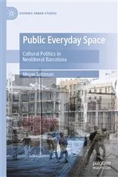 Book cover of Public Everyday Space by Megan Saltzman