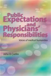 Book cover of Public Expectations and Physicians' Responsibilities by John Crellin