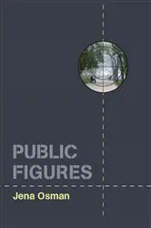 Book cover of Public Figures by Jena Osman