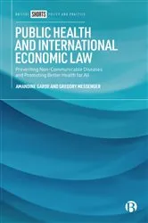 Book cover of Public Health and International Economic Law by Amandine Garde