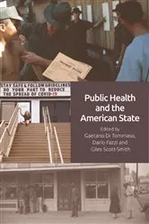 Book cover of Public Health and the American State by Gaetano Di Tommaso