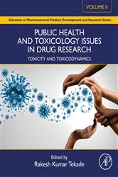 Book cover of Public Health and Toxicology Issues in Drug Research, Volume 2 by Rakesh Kumar Tekade PhD