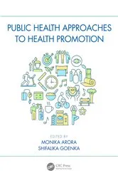 Book cover of Public Health Approaches to Health Promotion by Monika Arora