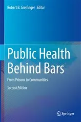 Book cover of Public Health Behind Bars (2nd ed.) by Robert B. Greifinger