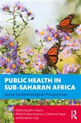 Book cover of Public Health in Sub-Saharan Africa by John Fulton