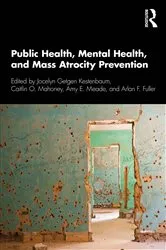 Book cover of Public Health, Mental Health, and Mass Atrocity Prevention by Jocelyn Getgen Kestenbaum