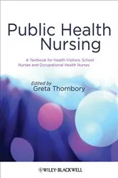 Book cover of Public Health Nursing by Greta Thornbory
