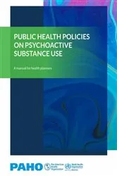 Book cover of Public Health Policies on Psychoactive Substance Use by Pan American Health Organization