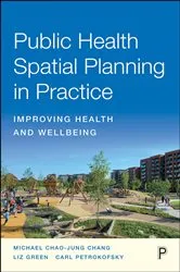 Book cover of Public Health Spatial Planning in Practice by Michael Chao-Jung Chang