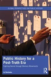 Book cover of Public History for a Post-Truth Era by Liz Sevcenko