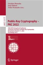 Book cover of Public-Key Cryptography – PKC 2022 by Goichiro Hanaoka